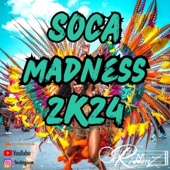SOCA MADNESS 2k24