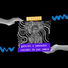 Gabriel O Pensador - Cachimbo da Paz Remix by Dashvee