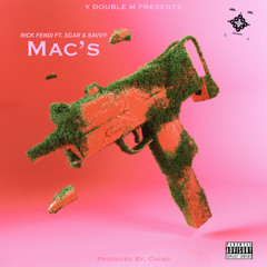 Mac's Ft. Scar & Savvy