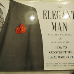 PDF Read Online The Elegant Man: How to Construct the Ideal Wardrobe kindle