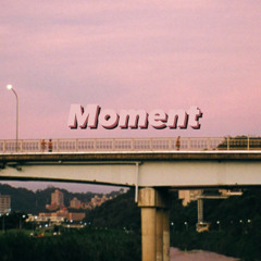Moment (prod. Zac Rao)