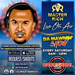 Master Rich Live Audio March 2025 (Bacchanal Radio)