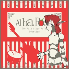 Alba Rose - The Rule Stops After Practice