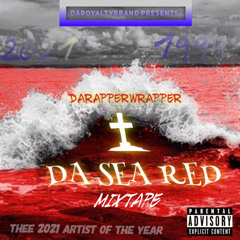 Bitchigga (Da Sea Red Mixtape 2021)