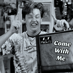 Come With Me