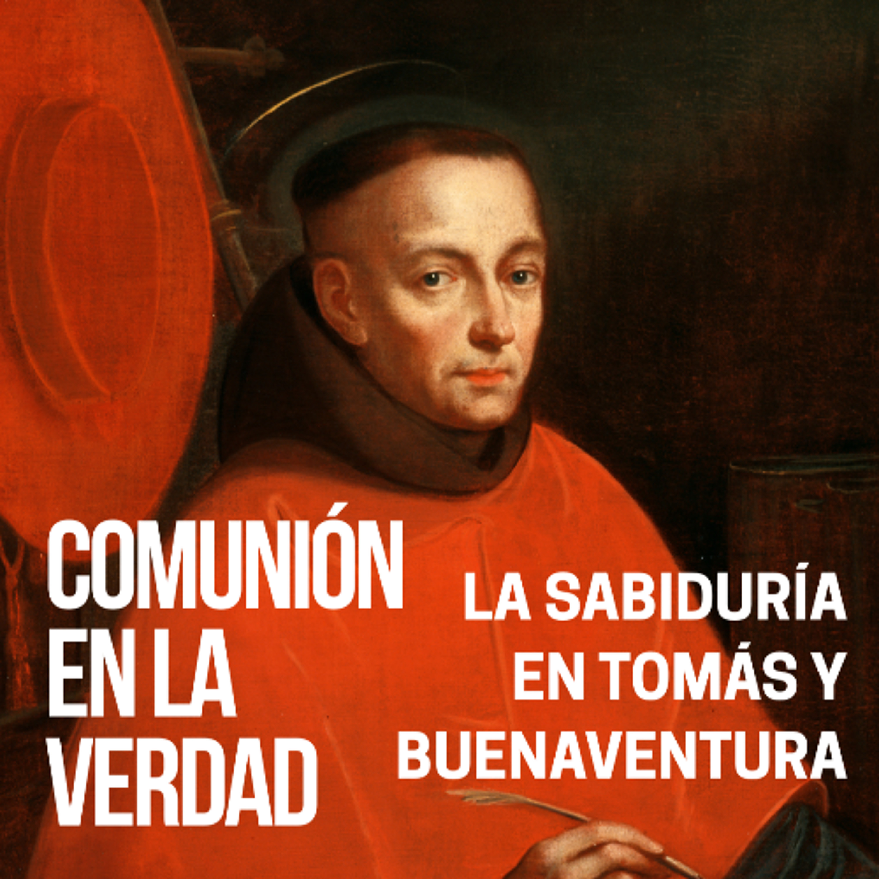 Comunión en la Verdad: La Sabiduría en Tomás y Buenaventura | Francisco Javier Rubio Hípola