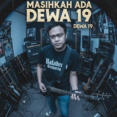 Masihkah Ada Dewa19  feat dedyromeo cover
