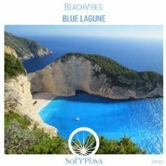 Blue Lagune EP - Sol Y Playa Records by BeachVibes - OUT NOW!