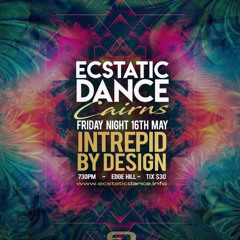 Ecstatic Dance Cairns 16/05/2025