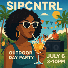 SIPCNTRL DAY PARTY LIVE AUDIO DJ ALLOTEY (6/7/25)