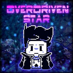[StopTale OST #100] - OVERDRIVEN STAR (Olimac's Cover)