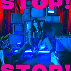 STOP! - UPSAHL (Daychillerz Remix)