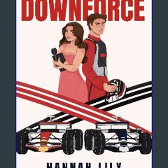 [READ] ❤ Downforce (Pit Lane Series Book 1) Read Book