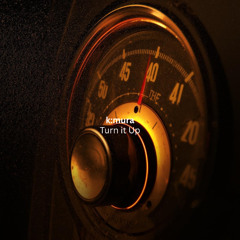 Turn it Up