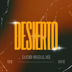 XANDER - EL DESIERTO - EXTENDED MIX