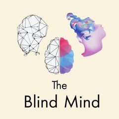 The Blind Mind - Aphantasia S1E1