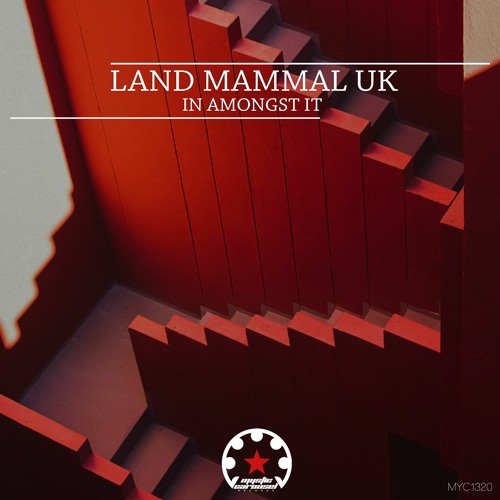 Land Mammal UK - Bombarded (Original Mix)