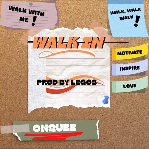 WALK IN