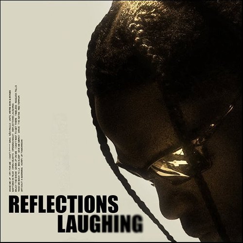 Travis Scott & The Weeknd - Reflections Laughing (Forgotten Remix)