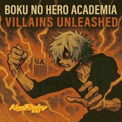 Boku No Hero Academia Villains Unleashed