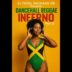 Inferno Part 12 The Best Of Dancehall Reggae 2008.mp3