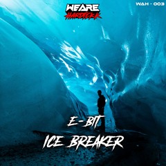 E-Bit - Ice Breaker