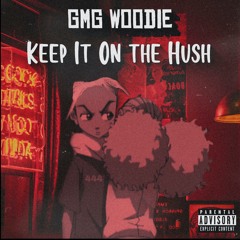 Keep It On the Hush