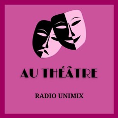 Unimix - Théâtre - Les Apostrophes font leur show en mai! - Sarah