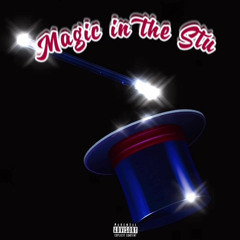 Magic in the Stu prod. by p8beatz