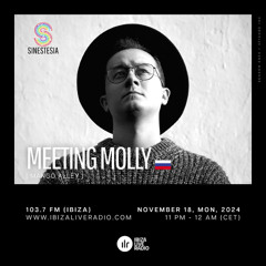 Sinestesia on Ibiza Live Radio #190 - A night w/ Meeting Molly (Mango Alley - RUS)