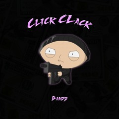 Click & Clack (Prod By MPG)
