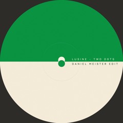 Lusine - Two Dots (Daniel Meister Edit) OUT NOW