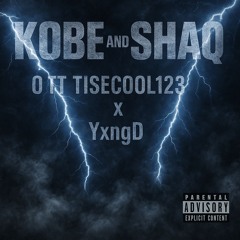 Kobe__Shaq_featTisecool123