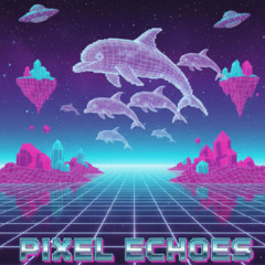 Pixel Echoes