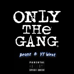 Only The Gang