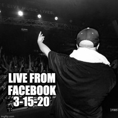 Live Facebook Set (3/15/20) (FREE DL) (Tracklist in description)