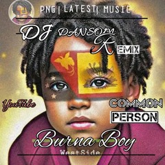 Common Person-_-Burna Boy (Dansom Remix) 2024-[png latest music].mp3