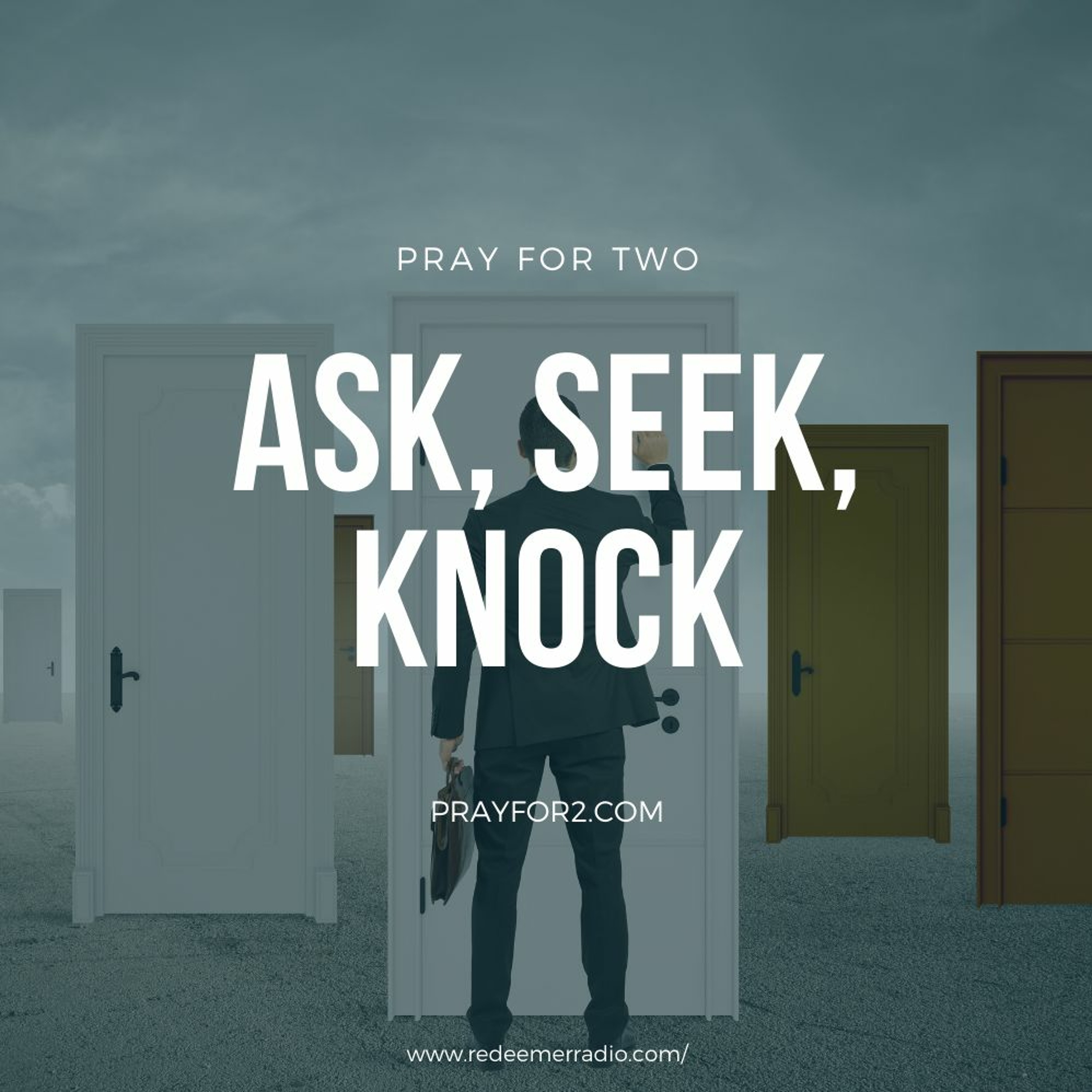 Ask, Seek, Knock episode artwork