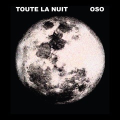 toute la nuit