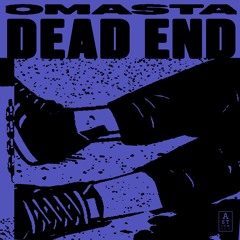 Omasta - Dead End