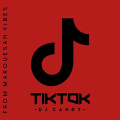 Tiktok - (Dj Candy Remix)
