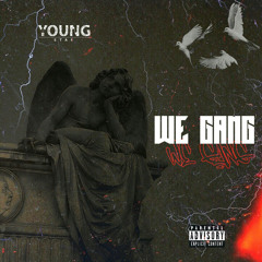 WE GANG