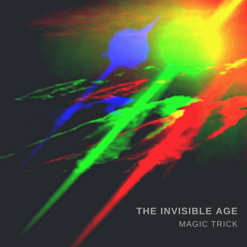 The Invisible Age - Magic Trick (2023) (single) ID