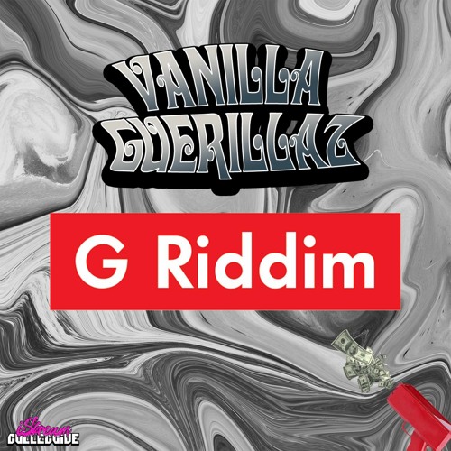 Vanilla Guerillaz - G Riddim (FREE DOWNLOAD)