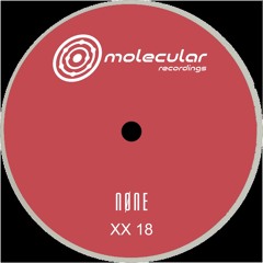 NØNE - XX 18 A2 [Premiere I MOL0XX18D]