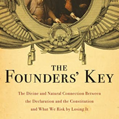 [Read] EPUB 💘 The Founders Key by  Larry P. Arnn [EPUB KINDLE PDF EBOOK]