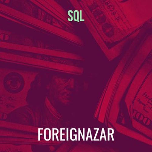 SQL - FOREIGNAZAR