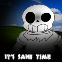 UNDERSWAP RETALIATION 001 - it's sans time. (Nyeh Heh Heh Replacement)