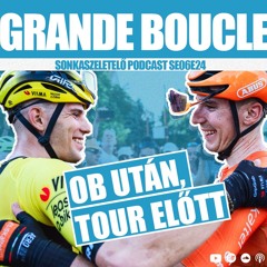 OB után, Grand Boucle előtt - jön a Tour de France!