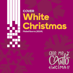 COVER White Christmas - Mabel Iborra 2024
